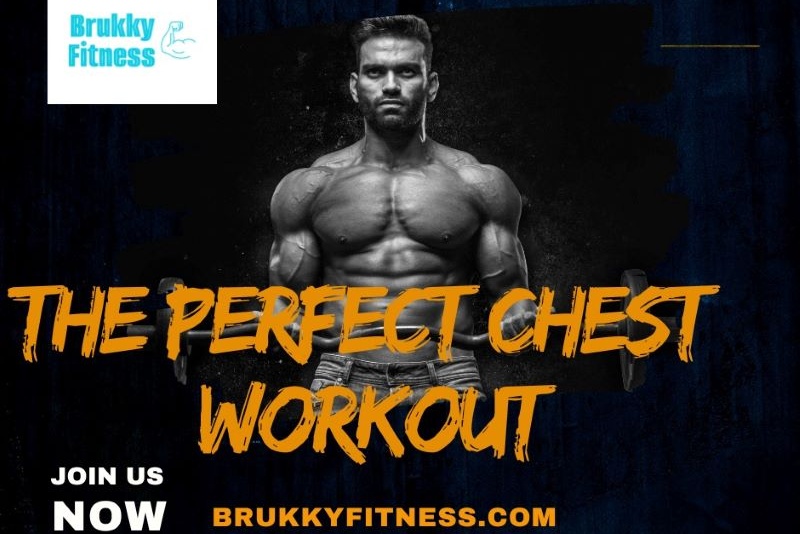 The perfect chest workout