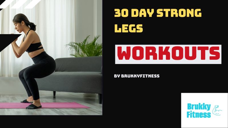 30 day strong legs workouts